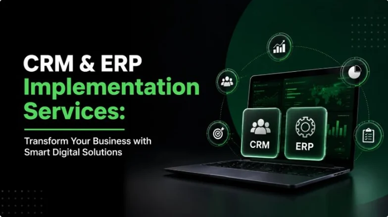 CRM and ERP implementation services by Dezhyne Labs